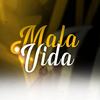 Mala Vida - RusherKing&Frene&Darkness