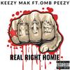 Real Right Homie(feat. OMB Peezy) (Explicit) - Keezy Mak&Omb Peezy