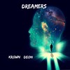 Dreamers - Krown Deon