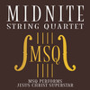 Gethsemane(I Only Wanted to Say) - Midnite String Quartet