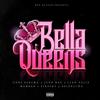 BELLAQUEENS(feat. Liah Veliz, Coni Puelma, Jvpo Bae, Pirosky, Mambah & Belencitta) (Explicit) - Neo Quasar&Vivanco&Tadisk&tensai&Dimelo Efee&TN&EMDI-E&Liah Veliz&Coni Puelma&Jvpo Bae&Pirosky&Mambah&Belencitta