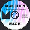 Music Is (Federico Fleres Remix) - Alan Dixon