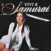 Samurai - Vivi K