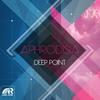 Aphrodisia - Deep Point