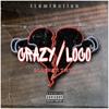 Crazy / Loco(feat. Twyn) (Explicit) - Blanko 