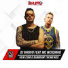 Vem Com o Bumbum Tremendo - Dj Rhuivo&Mc Wersinho