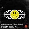 Burning With XTC (Original Mix) - Tommie Sunshine&Haus of Panda