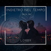 Indietro Nel Tempo - Lobby