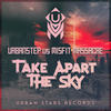 Take Apart The Sky (Original Mix) - Urbanstep&misfit