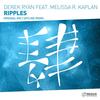 Ripples (Original Mix) - Derek Ryan&Melissa R. Kaplan