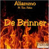 De Brinner - Aliammo&Tim Faltin