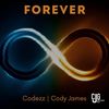 Forever - Codezz&Cody James