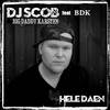 Hele Daen (Explicit) - DJ Scob&Bdk