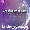 Something From Jazz (Dan Ready Remix) - Aquarium Punks