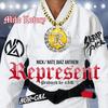 Represent (Nick/Nate Diaz Anthem) (Explicit) - Mike Lowry