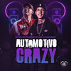 Automotivo Crazy (Explicit) - MC Wiu&Mc Felipinho Syllva&DJ Game Beat&