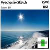 Coast (Original Mix) - Vyacheslav Sketch