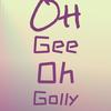 Oh Gee Oh Golly - Earl Nelson & the Pelicans