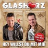 Hey willst du mit mir (Jonny Nevs Remix) - Glasherz