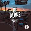 Be Alone - Lee-Rocka