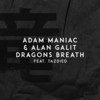 Dragons Breath - Adam Maniac&Alan Galit&Tazdied&Raymond Marcel Ramirez&Islam Yaraliev&Vadim Galitenko
