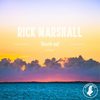 Reach Out (Original Mix) - Rick Marshall