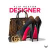 Designer - Flip Huston