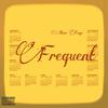 Frequent (Explicit) - Stevie Fuego