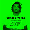 Tudo Mudou - Deejay Telio