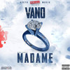 Madame (Explicit) - Vano Baby