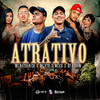 Atrativo (Explicit) - Mc Nathan ZK&MC CB&MC Vtr&DJ DuBom&Nathan dos Santos Reis&Mario Cezar Carvalho Tomas&Victor Augusto Korn Moreno