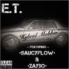 Hybrid Mobbin'(feat. SaucyFlow & Zaybo) - E.T.&SaucyFlow&Zaybo