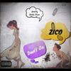 Don't Go (Explicit) - Zico