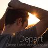 Depart (Explicit) - Kingbreaks&Drone Lofi&Abhay Yadav