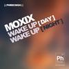 Wake Up (Night Mix) - Moxix