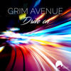 Drive On - Grim Avenue