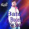 Bate a Buceta No Saco (Explicit) - DJ GRZS&DJ Digo Beat&Guilherme Ramalho De Azevedo