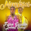 Memórias - Fábio Geraldo&Johnny Berry