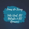 Vote - Limas do Sweeg&Dj Nelasta&DJ Romano