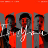 Is It You - Dark Horse&P-Tempo&Colbert&Emmanuel Pule Mokhine&Ntando Sithole