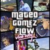 Flow Vice City (Explicit) - Mateo Gómez