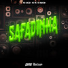 Safadinha (Explicit) - DJ Danzin&Mc Lekão&MC PR