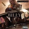 Billy(feat. Big trail & Mari G) (Explicit) - Quanny Gramz&Big trail&Mari G