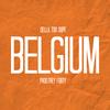 Belgium (Explicit) - Della Too Dope