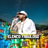 Elenco Fabuloso (Explicit) - Equipe Funk Favela RS&MC SABHA RELIKIA