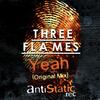 Yeah (Original Mix) - Three Flames