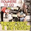 Nowhere To Go(Island Groove Instrumental) - Vincent Kwok&DJN Project