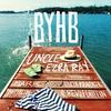 B.Y.H.B. - Uncle Kracker&Mark McGrath&Uncle Ezra Ray&Kevin Griffin