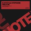 Hold On (Soulfuledge Remix) - B-Ayce&Stephanie&Soulfuledge