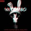 Mi Combo (Explicit) - Dj Yerangel&Jayrod&KirbyGali&Carluchi&Yamil.AA